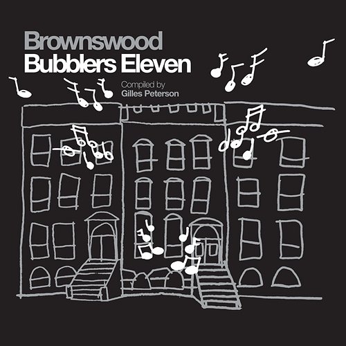 Gilles Peterson Presents: Brownswood Bubblers Eleven Various Artists