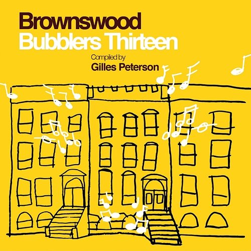 Gilles Peterson Presents: Brownswood Bubblers Thirteen Various Artists