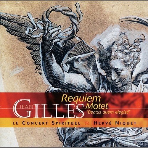 Gilles: Requiem Le Concert Spirituel, Herve Niquet