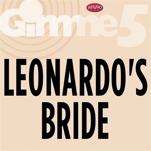 Gimme 5 Leonardo'S Bride