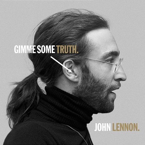 GIMME SOME TRUTH. John Lennon