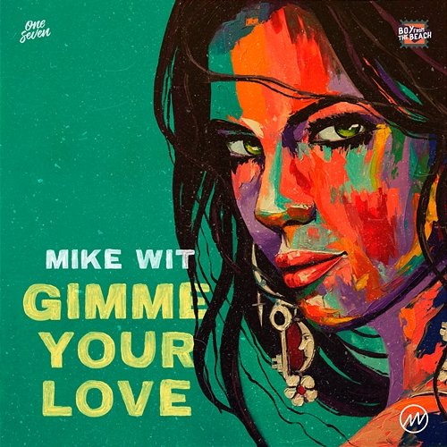 Gimme Your Love Mike Wit