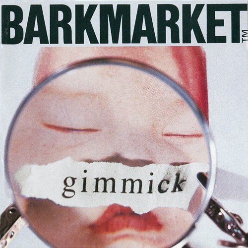 Gimmick Barkmarket