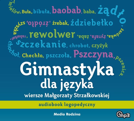 Gimnastyka dla języka Strzałkowska Małgorzata