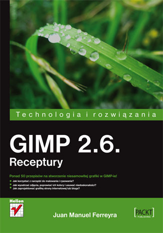 GIMP 2.6. Receptury Ferreyra Juan Manuel
