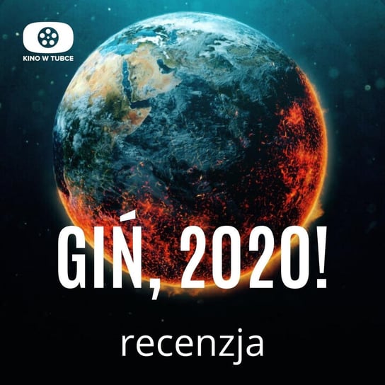 GIŃ 2020 - recenzja Kino w tubce - Recenzje filmów - podcast Marciniak Marcin, Libera Michał