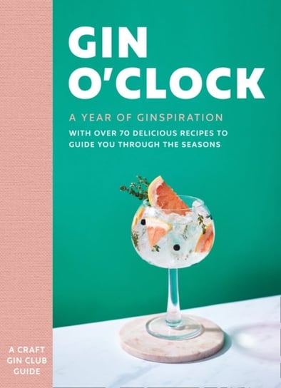 Gin Oclock: A Year of Ginspiration Opracowanie zbiorowe