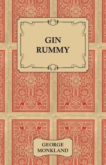 Gin Rummy Monkland George