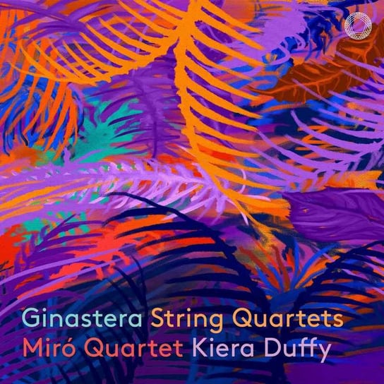 Ginastera: String Quartets Miró Quartet