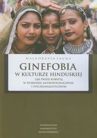 Ginefobia w kulturze hinduskiej Sacha Małgorzata