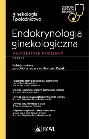 Ginekologia i położnictwo 2/2018. Endokrynologia ginekologiczna Dębski Romuald