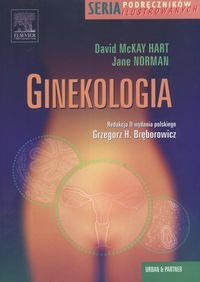 Ginekologia. Seria podręczników ilustrowanych McKay Hart David