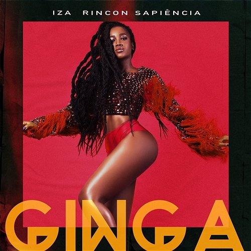 Ginga (Participação especial de Rincon Sapiência) Iza