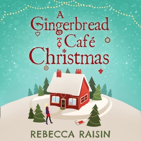 Gingerbread Cafe Christmas. Christmas at the Gingerbread Cafe. Chocolate Dreams at the Gingerbread Cafe. Christmas Wedding at the Gingerbread Cafe Raisin Rebecca