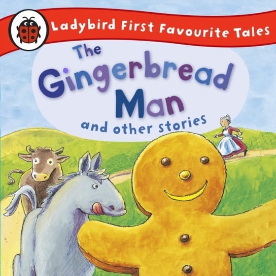 Gingerbread Man and Other Stories: Ladybird First Favourite Tales - audiobook Opracowanie zbiorowe