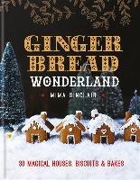 Gingerbread Wonderland Sinclair Mima