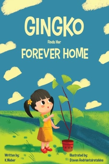 Gingko Finds Her Forever Home K. Nieber