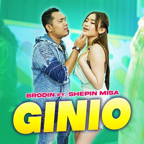 Ginio Brodin feat. Shepin Misa