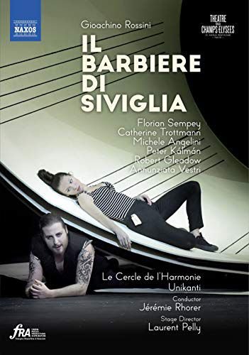 Gioachino Rossini: Il Barbiere Di Siviglia: Theatre Des Champs-Elysees Various Directors