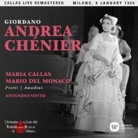 Giordano: Andrea Chenier Maria Callas, Votto Antonio