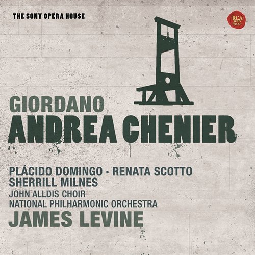 Giordano: Andrea Chénier - The Sony Opera House James Levine