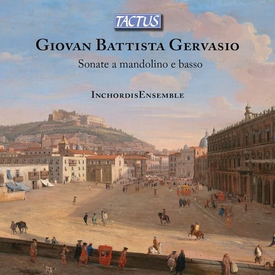 Giovan Battista Gervasio Sonate A Mandolino E Basso Various Artists