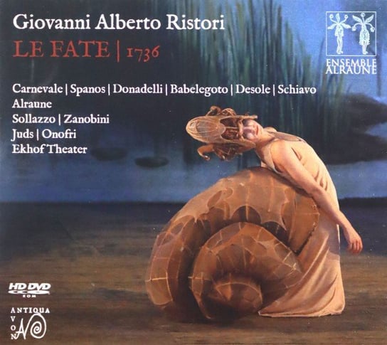 Giovanni Alberto Ristori Le Fate 1736 Various Artists