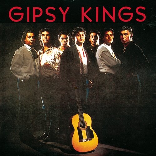 Gipsy Kings Gipsy Kings