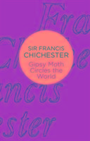 Gipsy Moth Circles The World Chichester Sir Francis