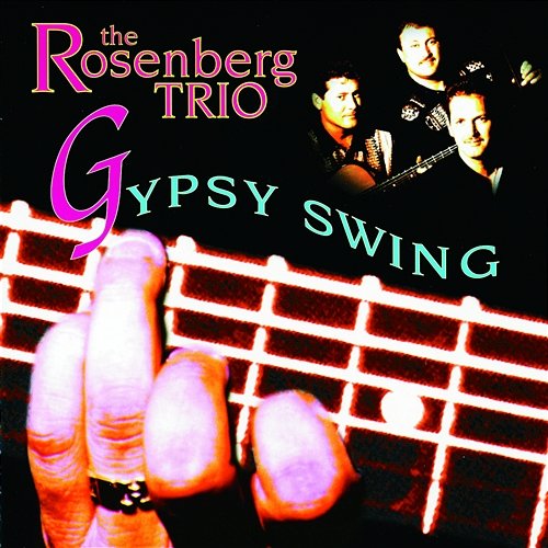 Gipsy Swing The Rosenberg Trio