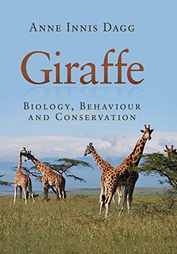 Giraffe: Biology, Behaviour and Conservation Opracowanie zbiorowe