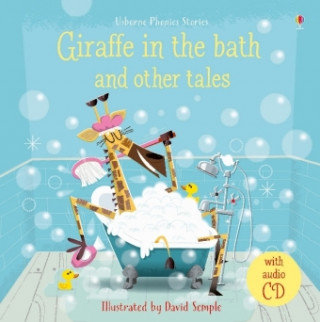 Giraffe in the Bath and Other Stories. Book + CD Sims Lesley, Punter Russell, Semple David