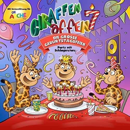 Giraffenaffen: Giraffenaffen 7-Die Groă?E Geburtstagsfeier Various Artists