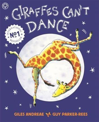Giraffes Can't Dance Andreae Giles, Parker-Rees Guy
