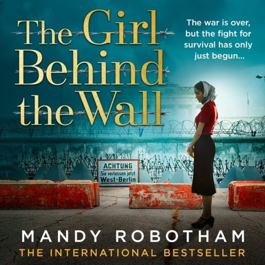 Girl Behind the Wall Robotham Mandy