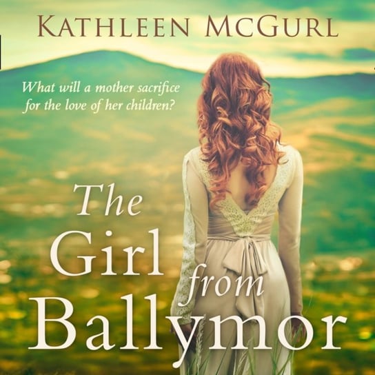 Girl From Ballymor McGurl Kathleen