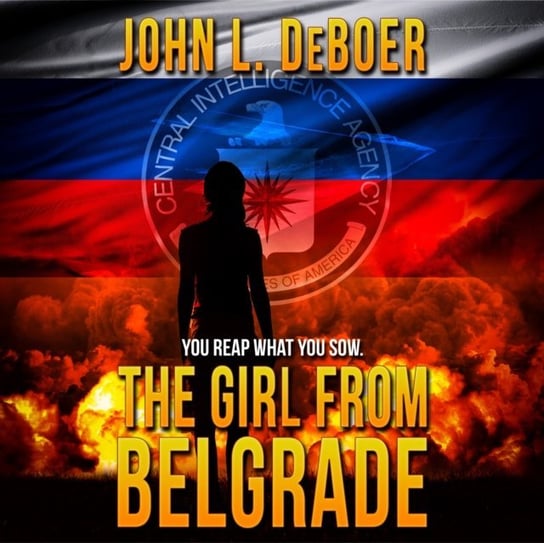 Girl from Belgrade DeBoer John L.