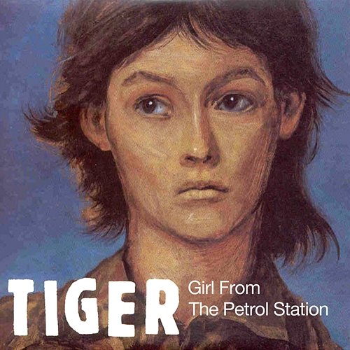 Girl From The Petrol Station Tiger
