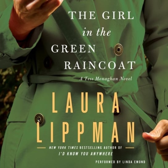 Girl in the Green Raincoat Lippman Laura