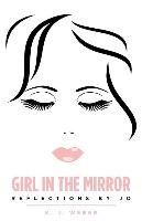 Girl in the Mirror Weber K. J.