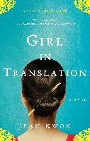 Girl in Translation Kwok Jean