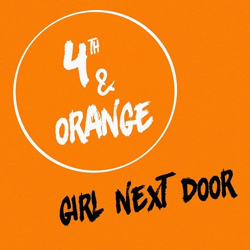 Girl Next Door 4th & Orange