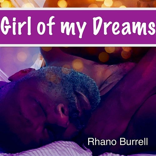 Girl of my Dreams Rhano Burrell