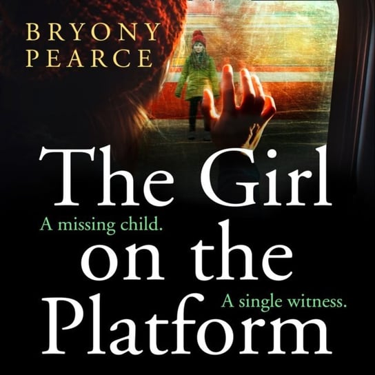 Girl on the Platform Pearce Bryony