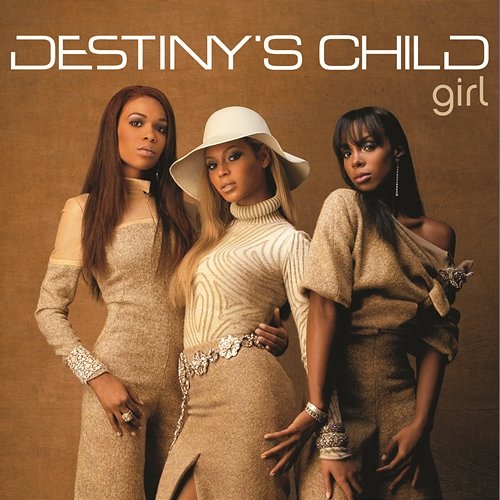 Girl (Remixes) Destiny's Child