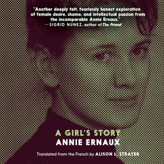 Girl's Story Gilbert Tavia, Ernaux Annie, Alison L. Strayer