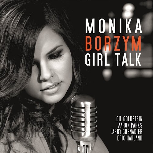 Girl Talk Monika Borzym