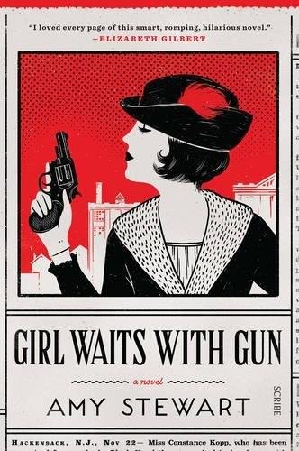 Girl Waits with Gun Stewart Amy