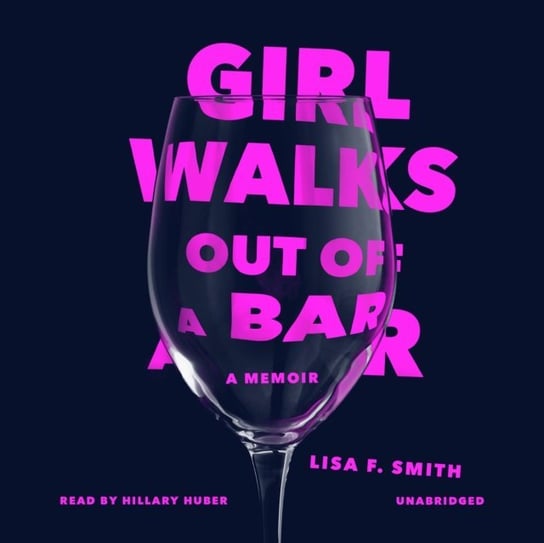 Girl Walks Out of a Bar Smith Lisa F.