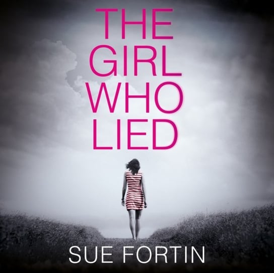 Girl Who Lied Fortin Sue